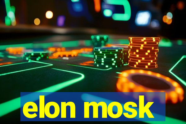 elon mosk